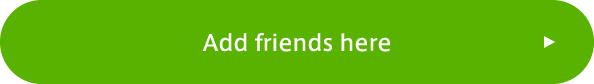 Add friends here